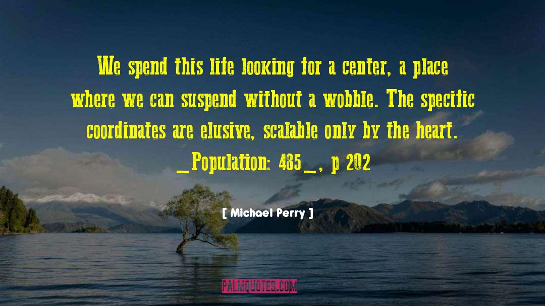 P 202 quotes by Michael Perry