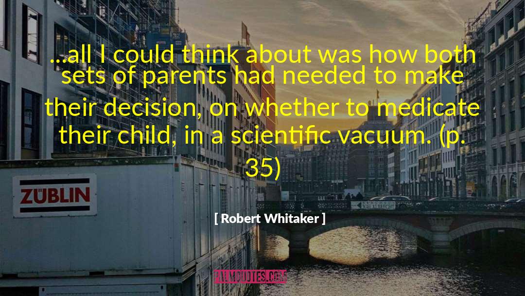 P 35 quotes by Robert Whitaker