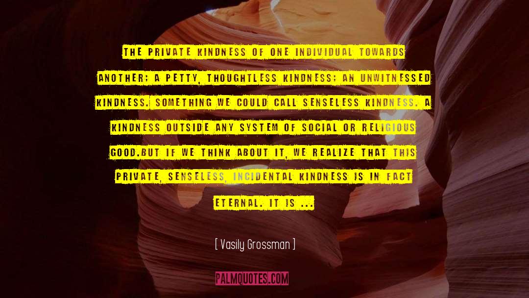 P 408 Kindness quotes by Vasily Grossman