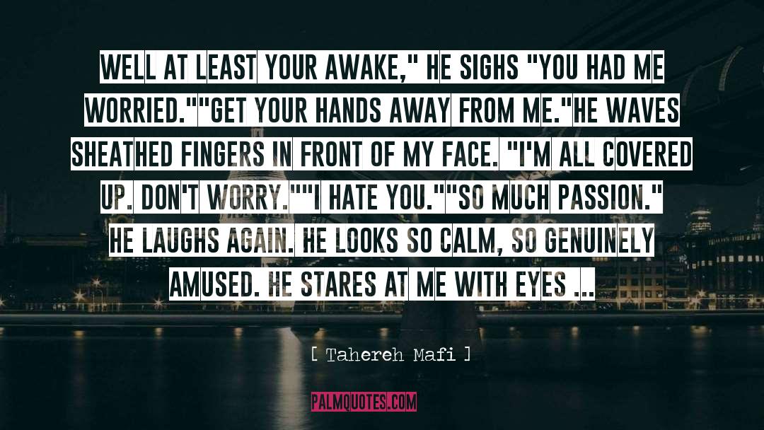 P 83 quotes by Tahereh Mafi