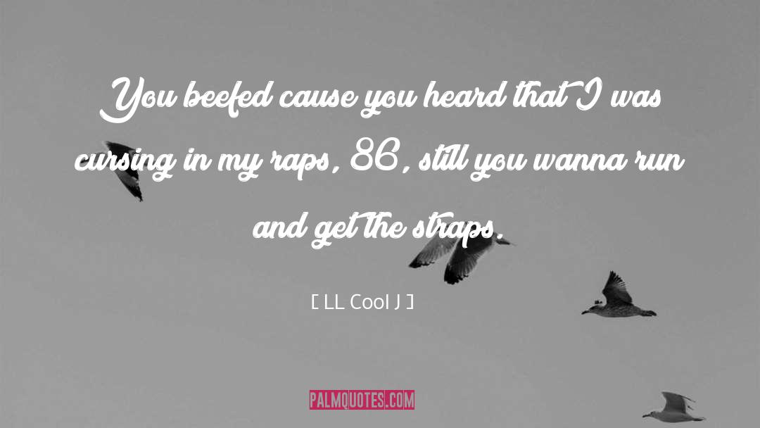 P 86 quotes by LL Cool J