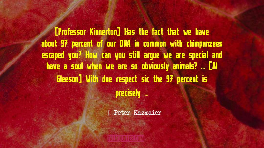P 97 quotes by Peter Kazmaier