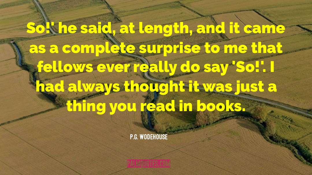 P G Wodehouse quotes by P.G. Wodehouse