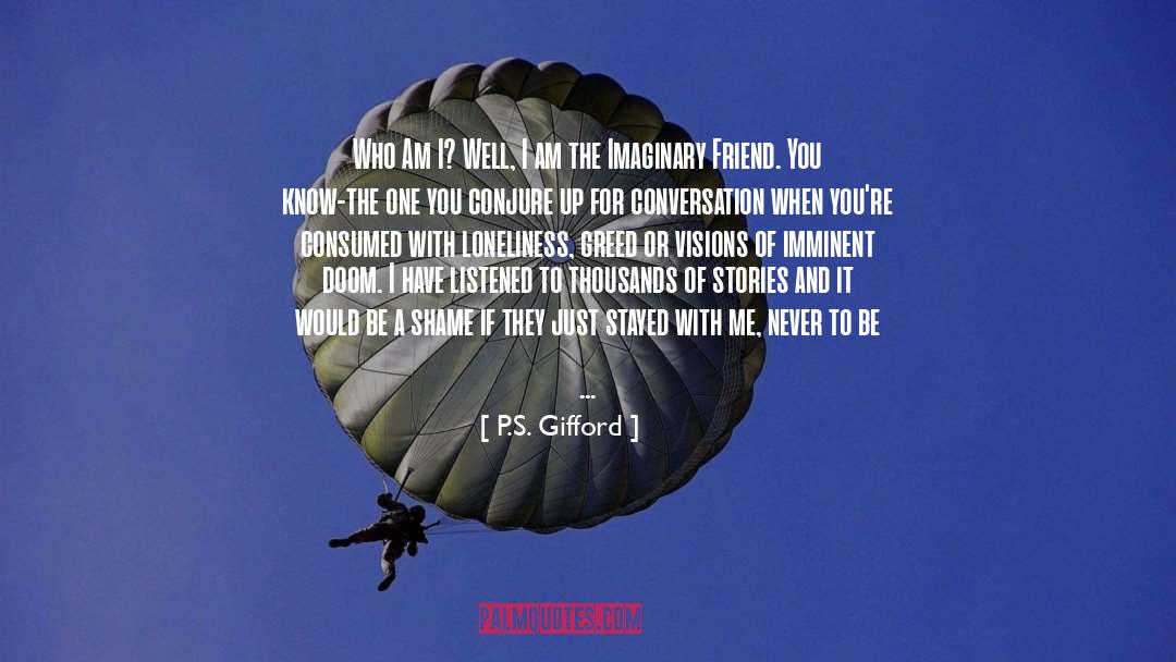 P S Gifford quotes by P.S. Gifford