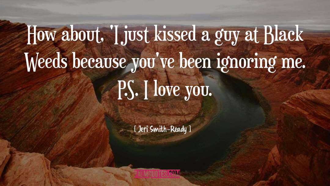 P S I Love You quotes by Jeri Smith-Ready