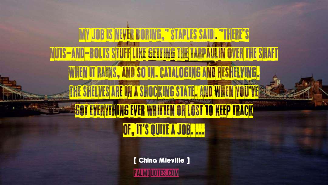 P35 Staples quotes by China Mieville