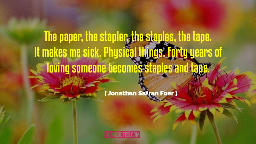 P35 Staples quotes by Jonathan Safran Foer