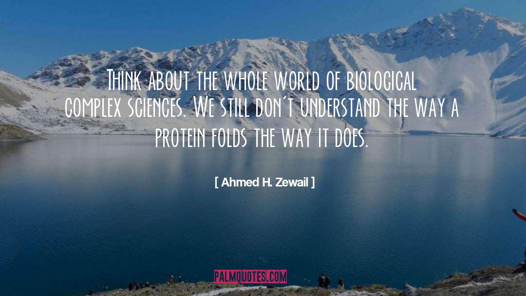 P62 Protein quotes by Ahmed H. Zewail