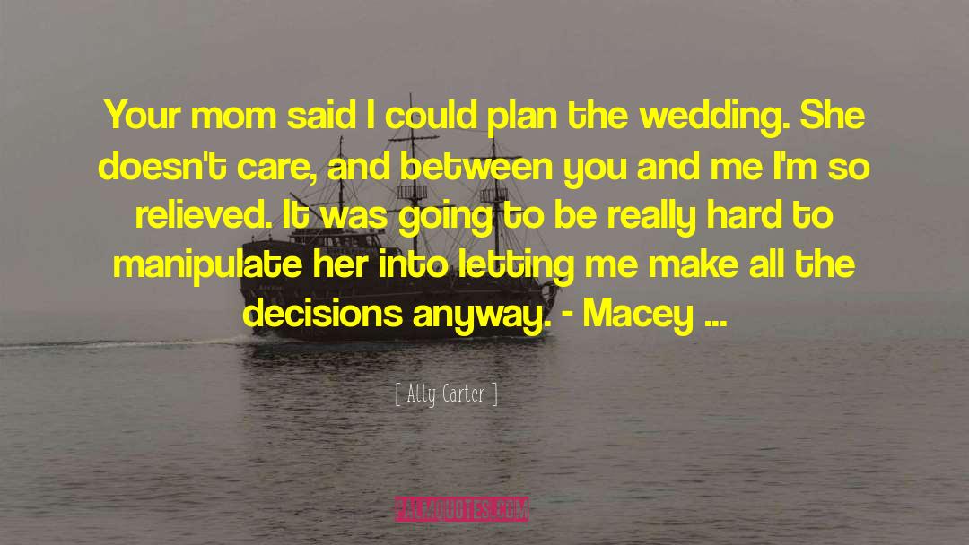 Paboda Wedding quotes by Ally Carter