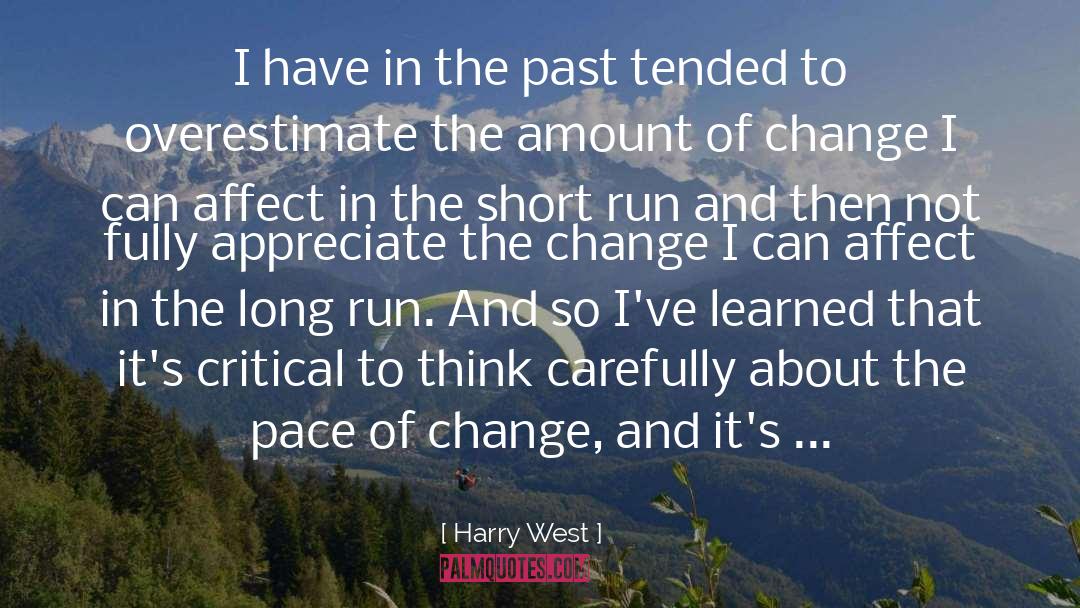 Pace Of Change quotes by Harry West