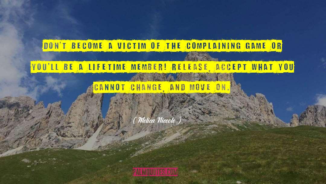 Pace Of Change quotes by Melica Niccole