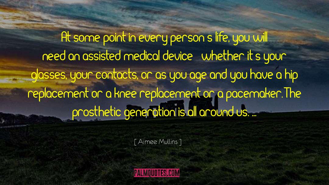 Pacemaker quotes by Aimee Mullins