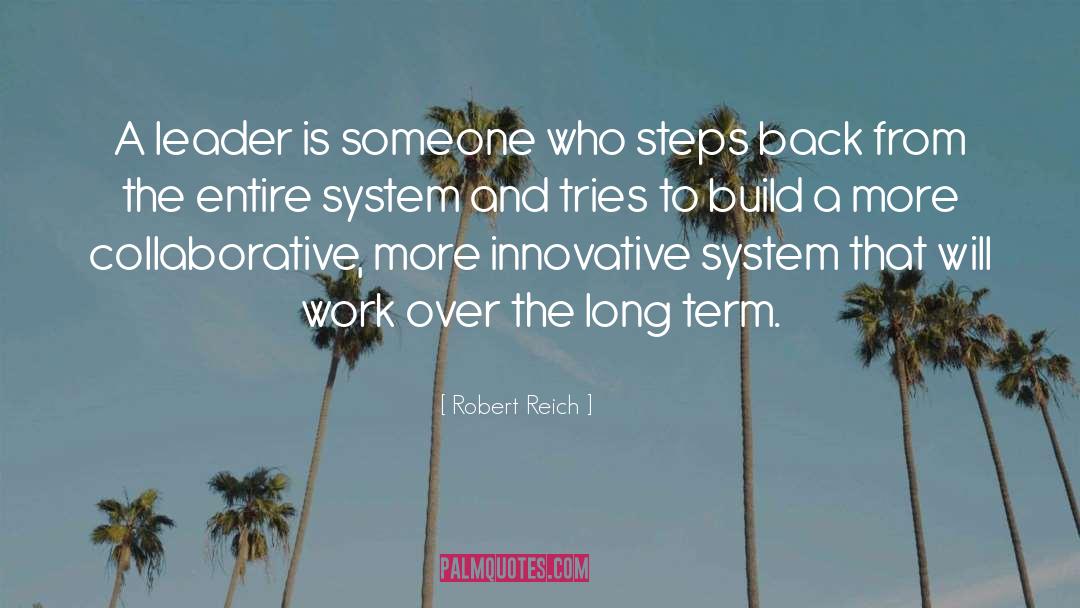 Pacesetting Leader quotes by Robert Reich