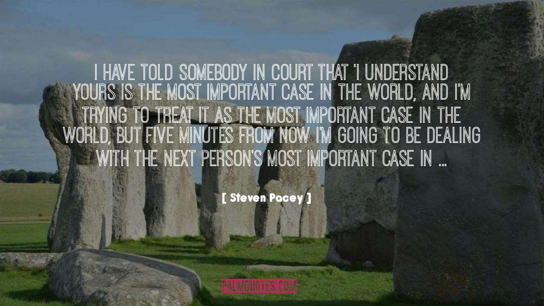 Pacey quotes by Steven Pacey