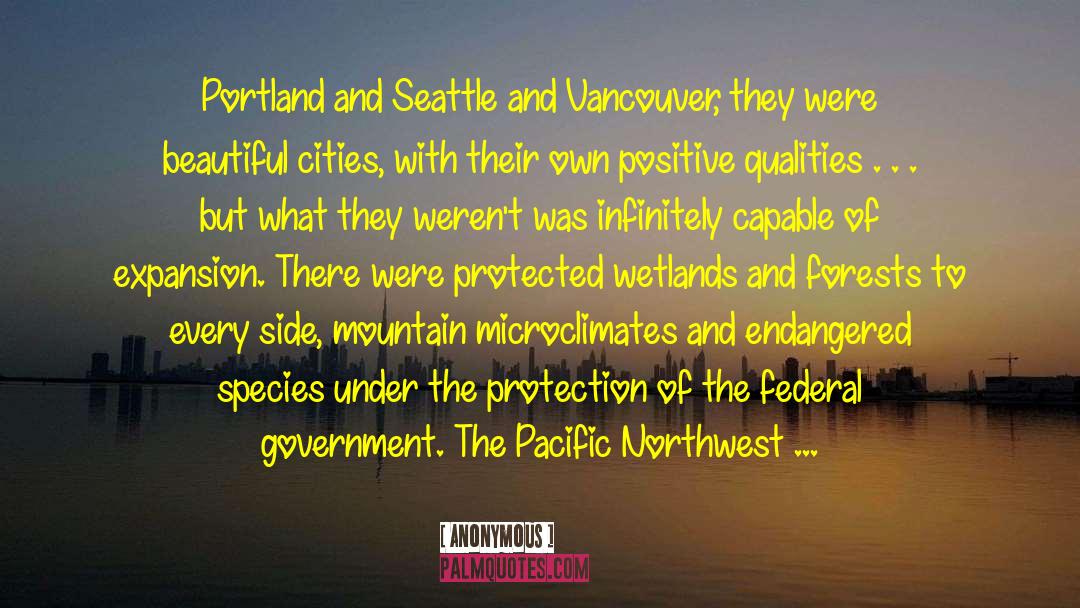 Pacific Northwest quotes by Anonymous