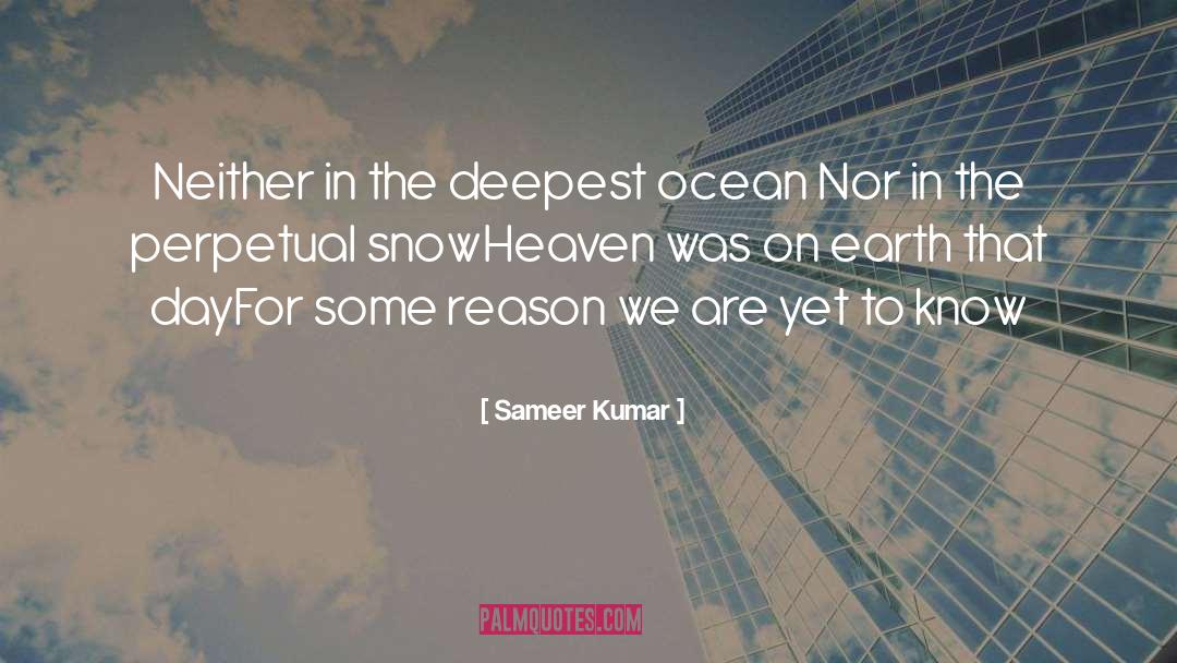 Pacific Ocean Ocean quotes by Sameer Kumar
