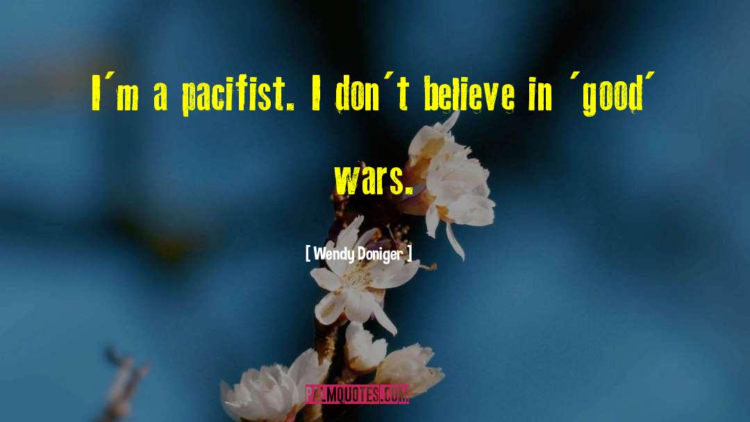 Pacifist Not quotes by Wendy Doniger