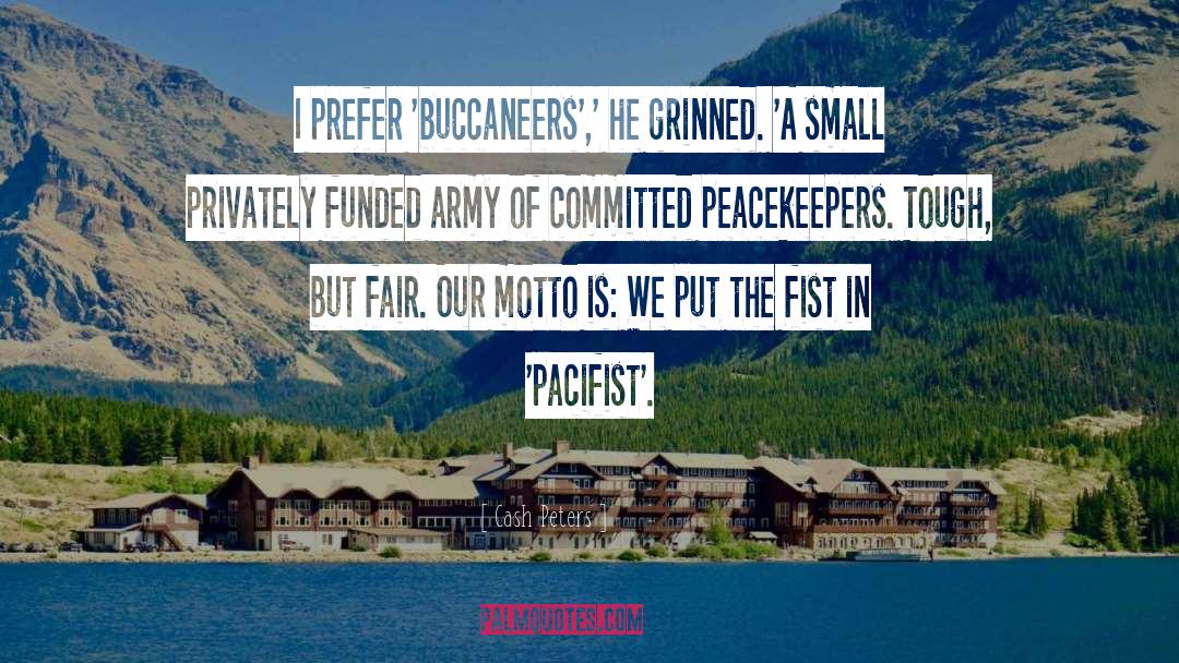 Pacifist quotes by Cash Peters