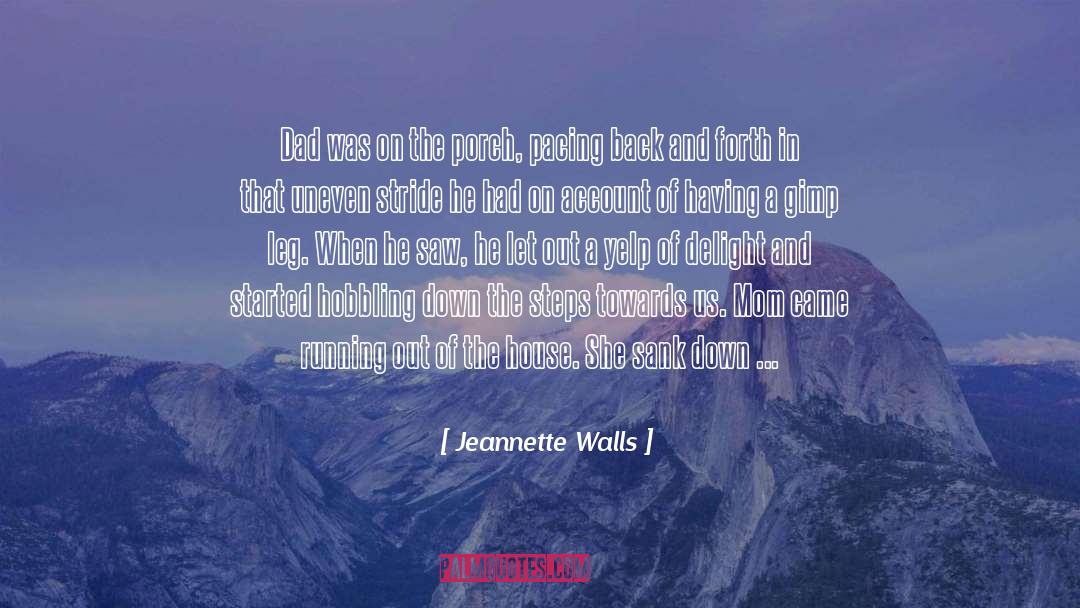 Pacing quotes by Jeannette Walls