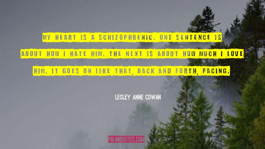 Pacing quotes by Lesley Anne Cowan