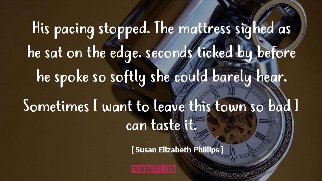 Pacing quotes by Susan Elizabeth Phillips