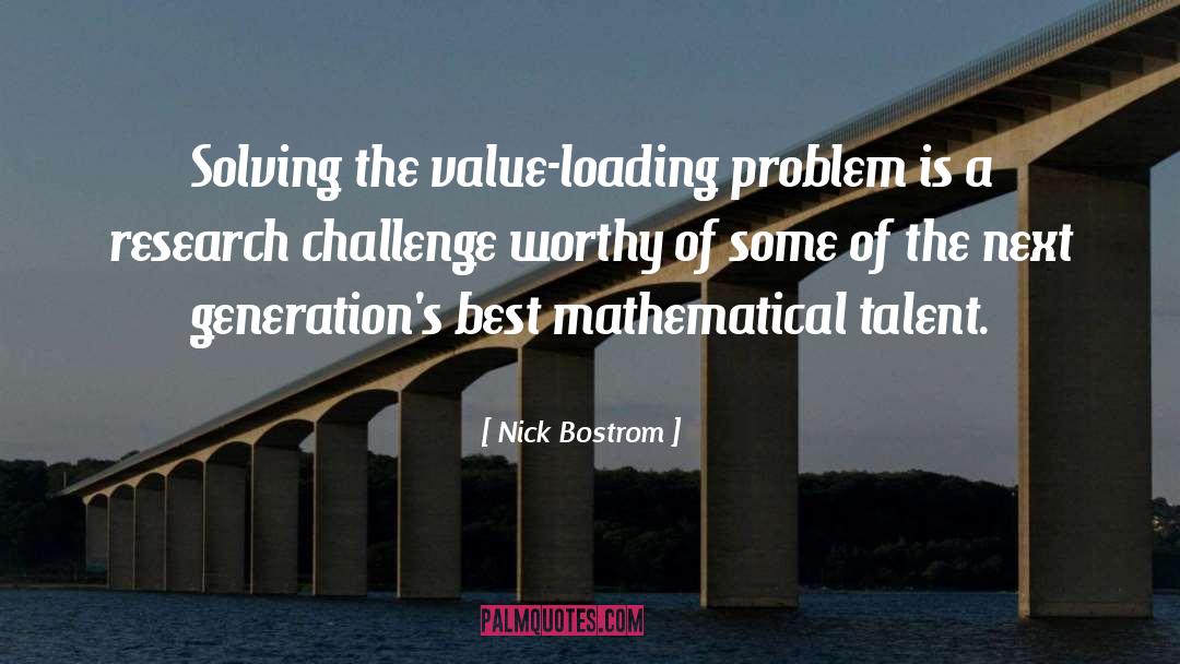 Pack Challenge quotes by Nick Bostrom