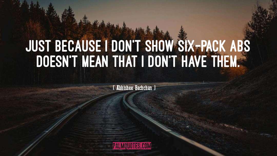 Pack quotes by Abhishek Bachchan