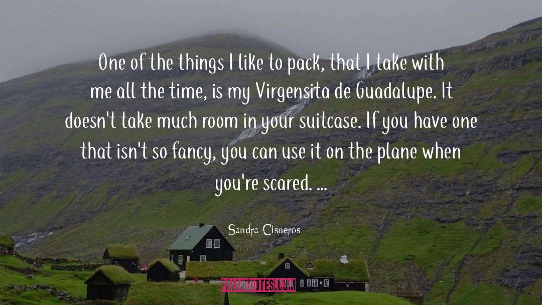 Pack quotes by Sandra Cisneros