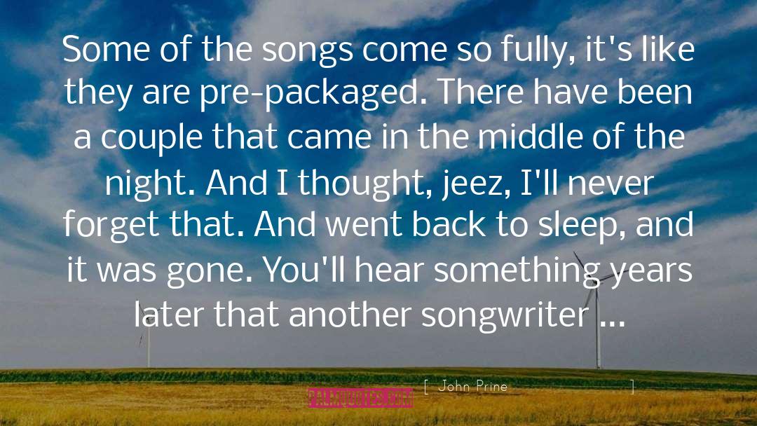 Packaged quotes by John Prine