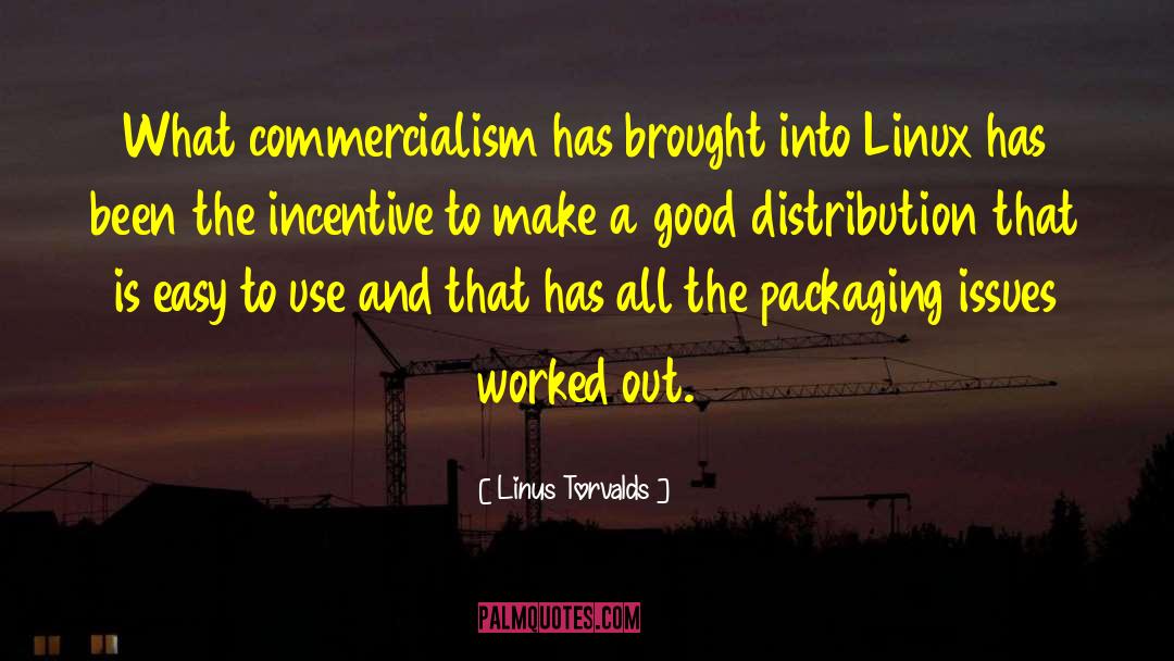 Packaging quotes by Linus Torvalds