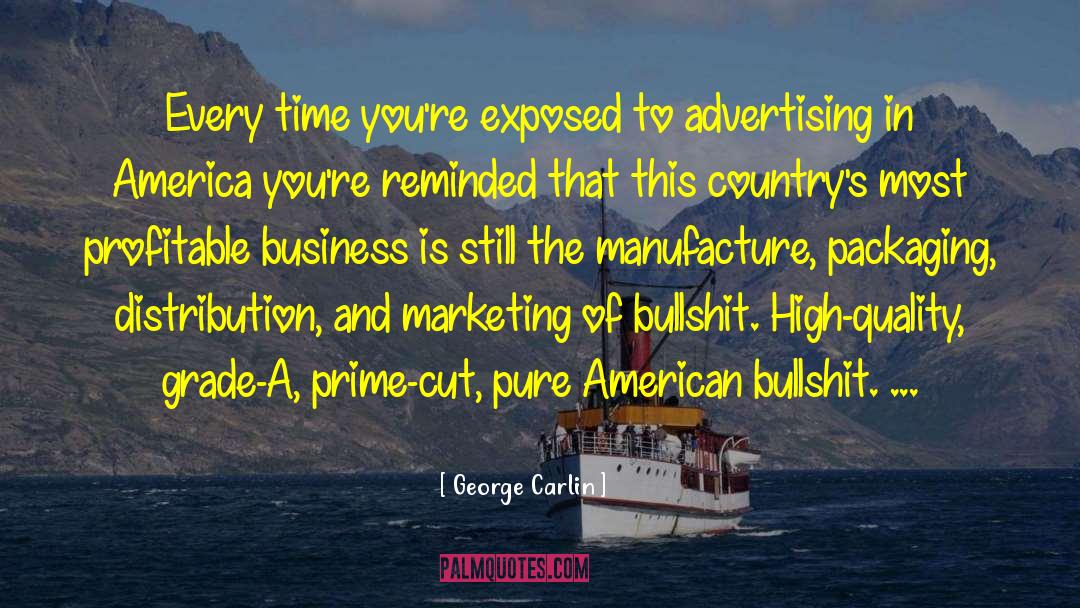 Packaging quotes by George Carlin