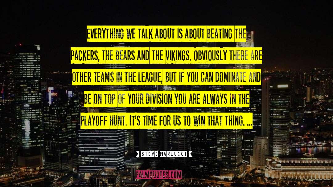 Packers quotes by Steve Mariucci