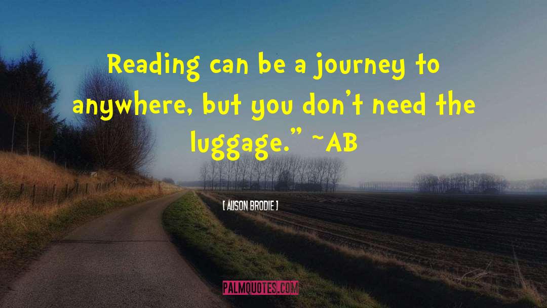 Packing Luggage quotes by Alison Brodie