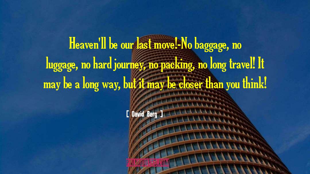 Packing Luggage quotes by David Berg