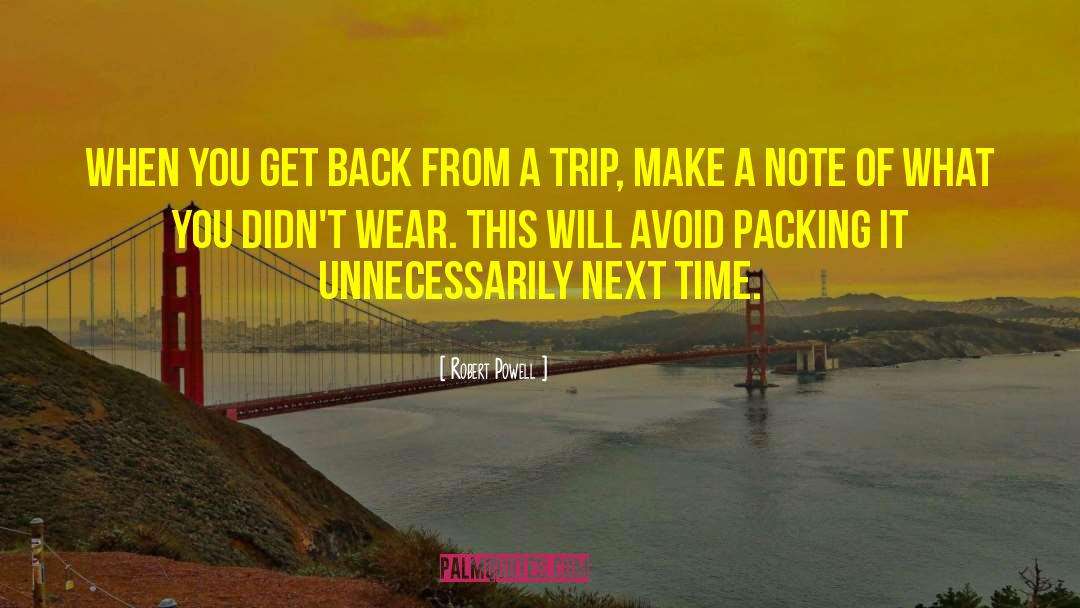 Packing Luggage quotes by Robert Powell