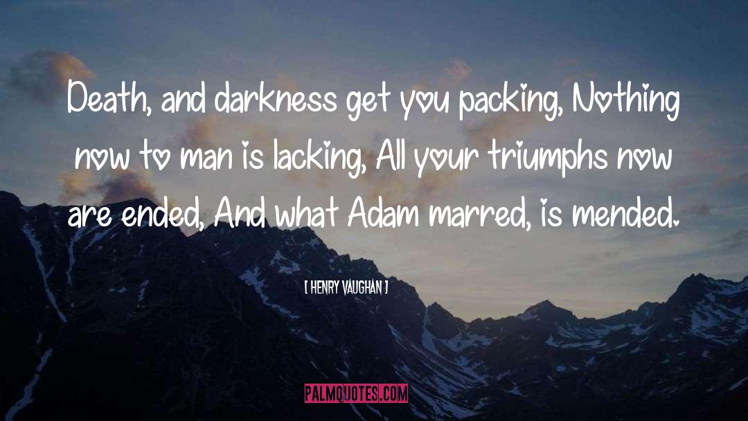 Packing quotes by Henry Vaughan