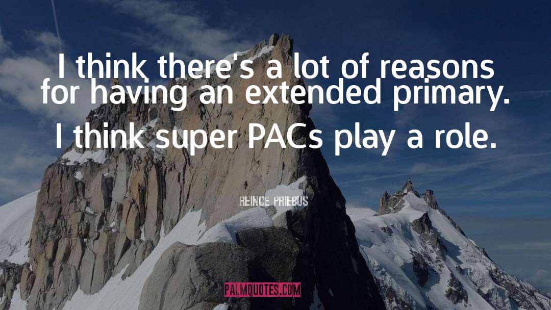 Pacs quotes by Reince Priebus