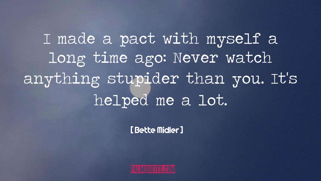 Pact quotes by Bette Midler