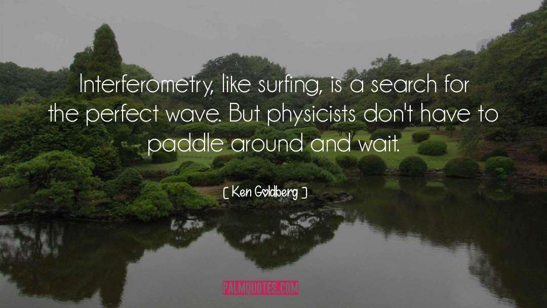 Paddle quotes by Ken Goldberg