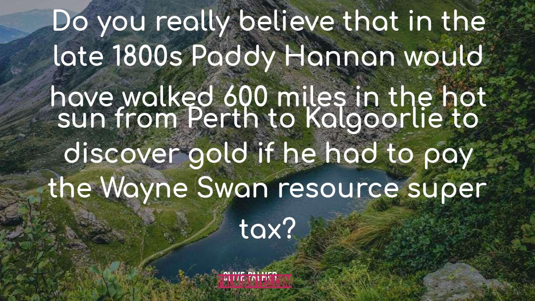 Paddy quotes by Clive Palmer