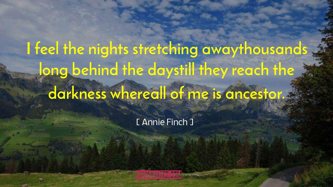 Pagan Festivals quotes by Annie Finch