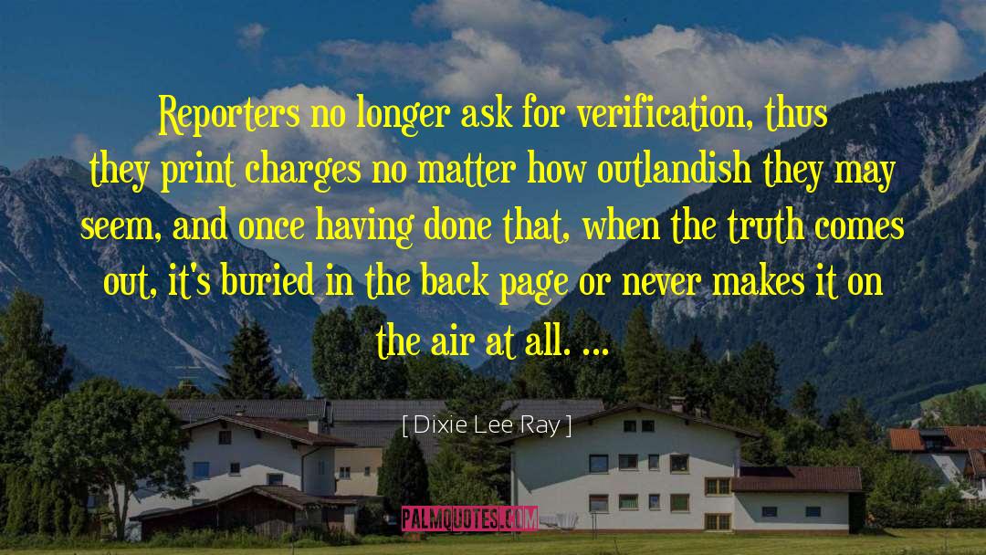 Page 342 quotes by Dixie Lee Ray