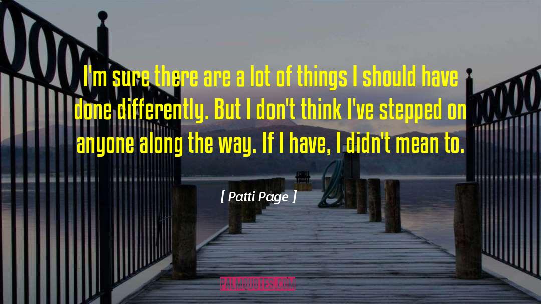 Page 640 quotes by Patti Page