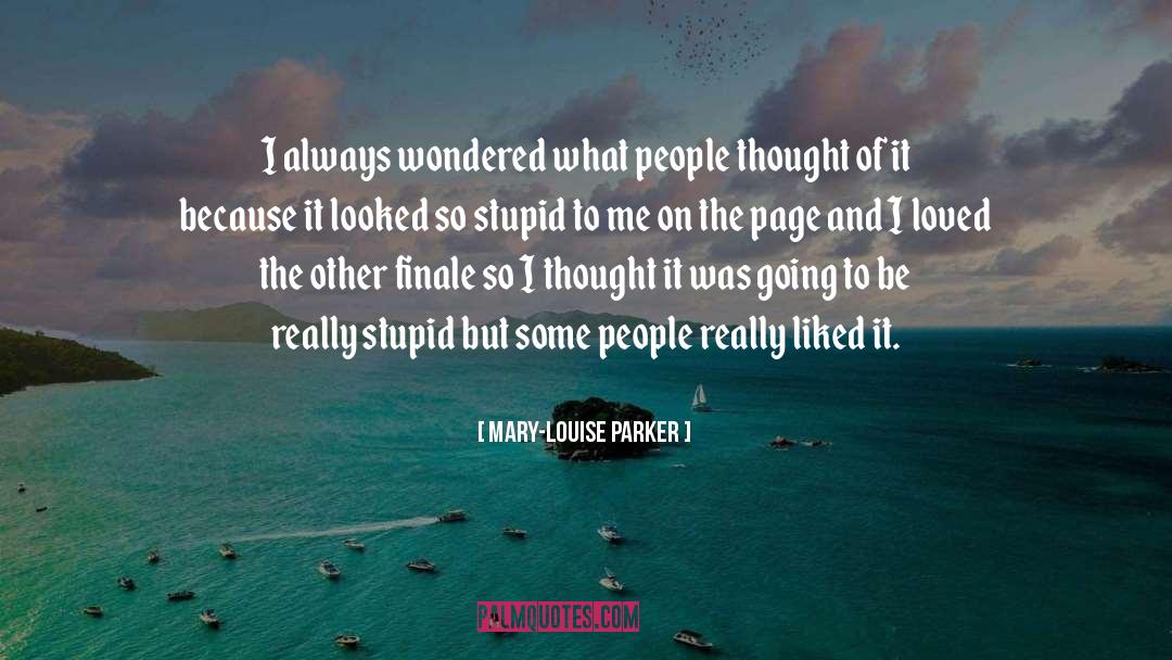 Page 89 quotes by Mary-Louise Parker