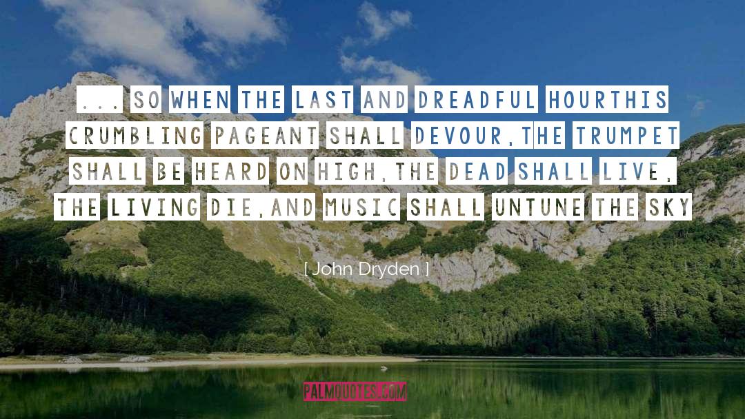 Pageant quotes by John Dryden