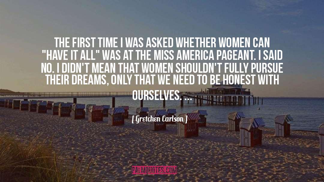 Pageant quotes by Gretchen Carlson