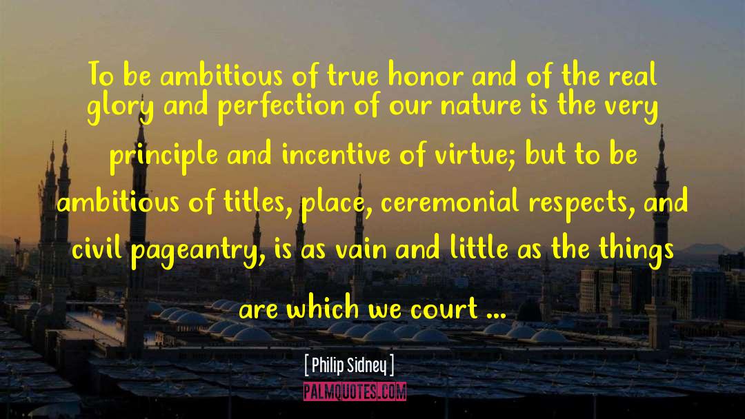 Pageantry quotes by Philip Sidney