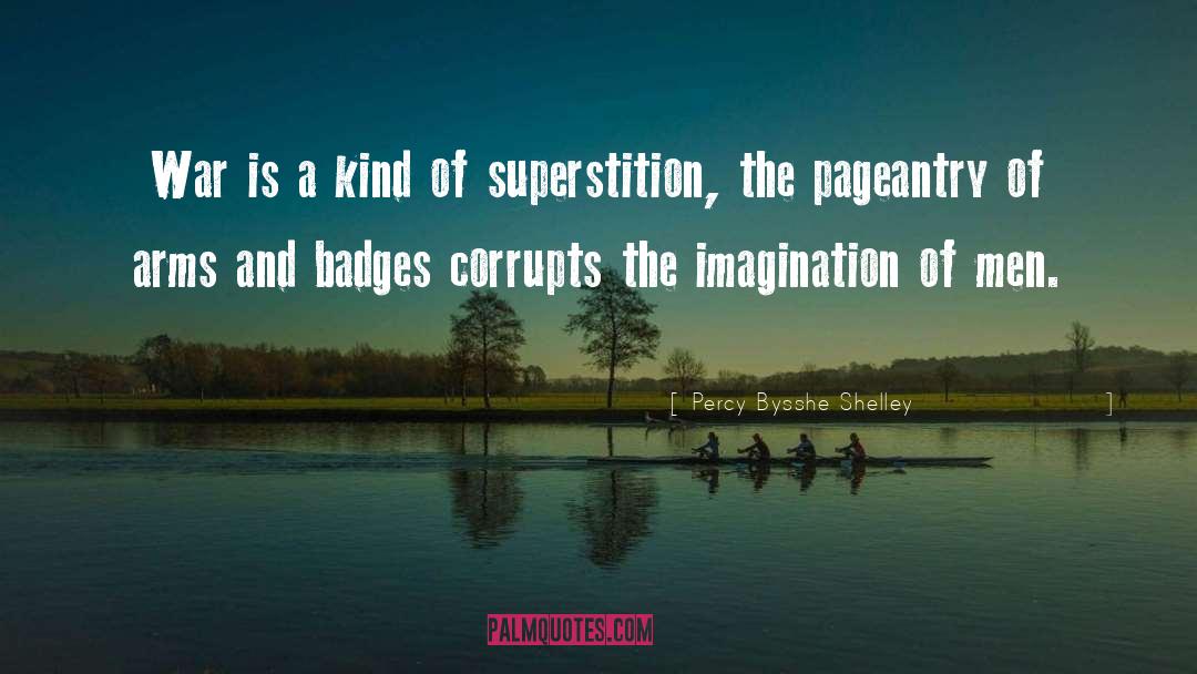 Pageantry quotes by Percy Bysshe Shelley