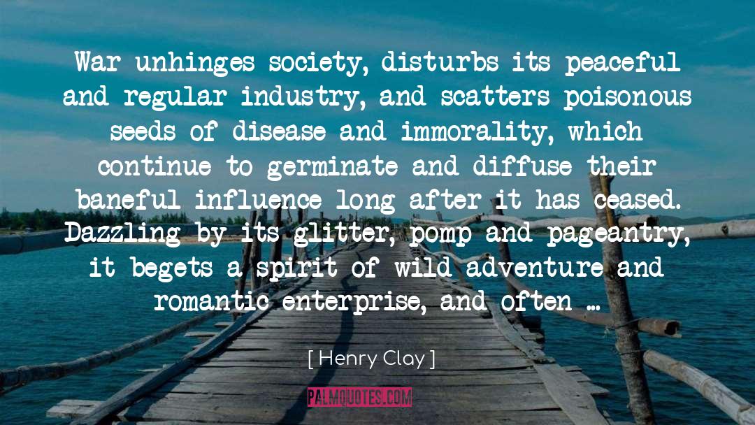 Pageantry quotes by Henry Clay