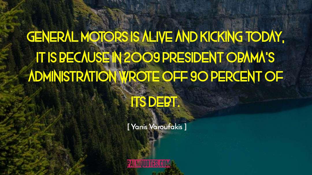 Pahuja Motors quotes by Yanis Varoufakis